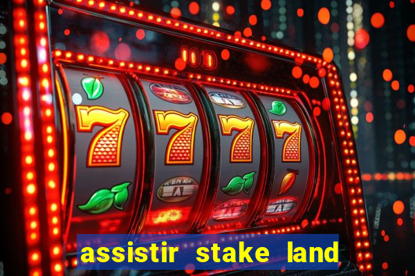 assistir stake land anoitecer violento dublado
